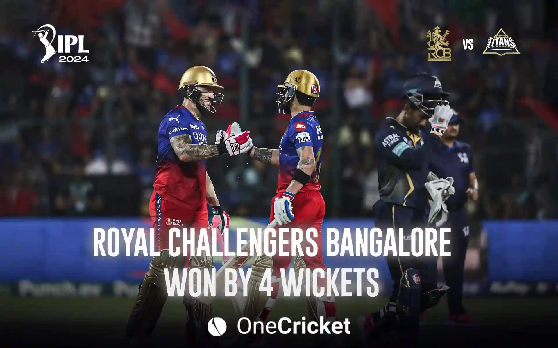 IPL 2024, RCB Vs GT Live Score: Match Updates, Highlights & Live Streaming