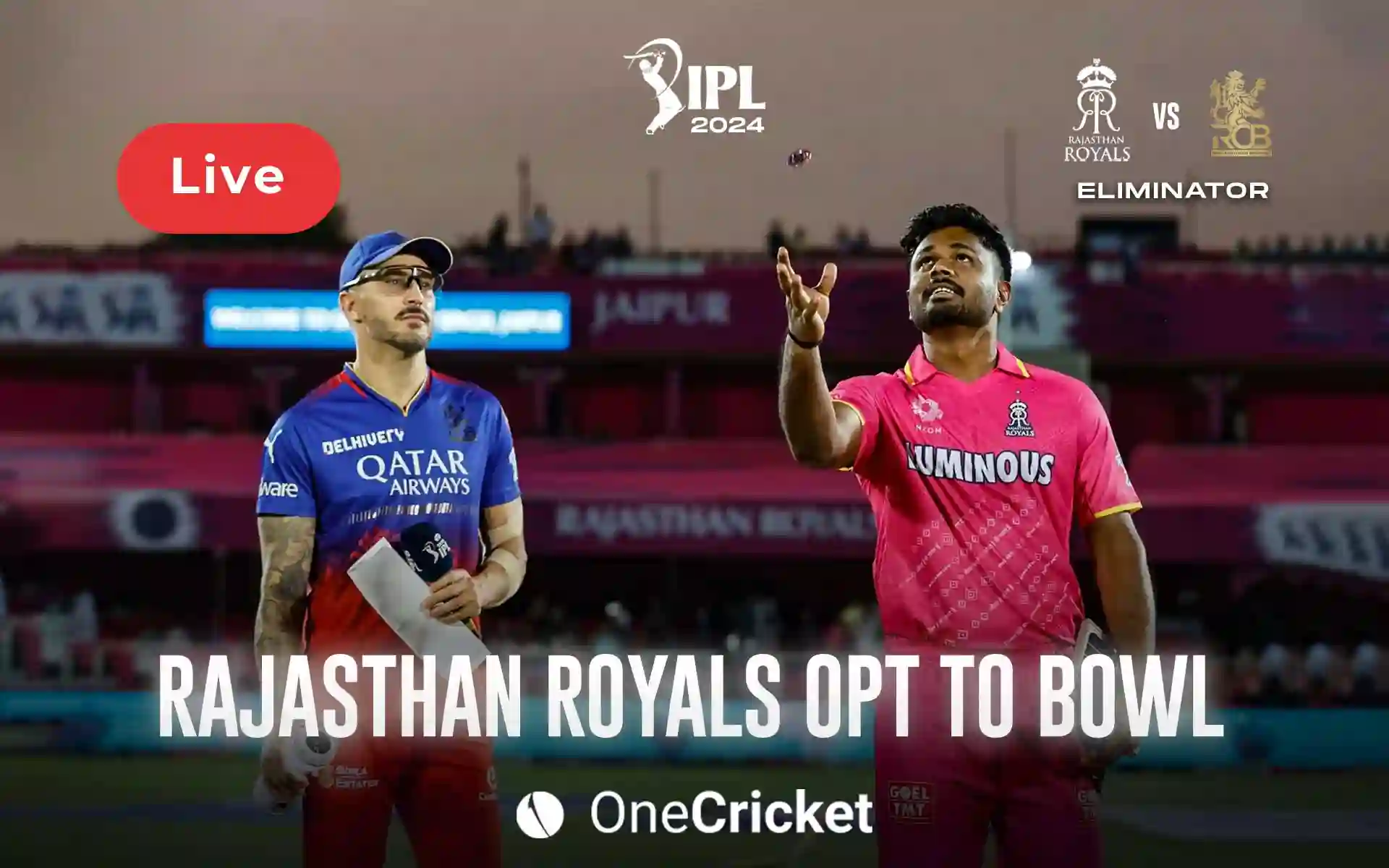 IPL 2024, RCB Vs RR Live Score: Match Updates, Highlights & Live Streaming