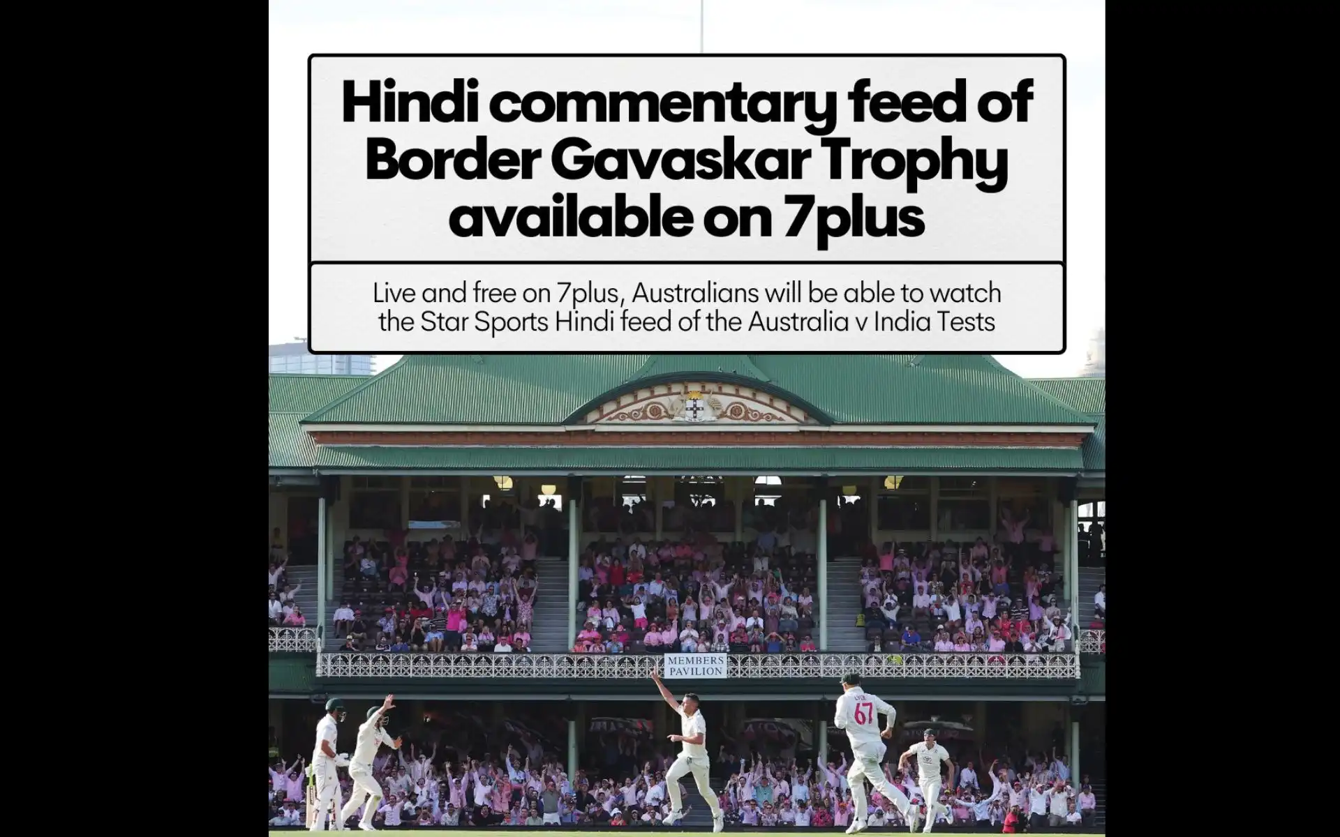 India-Australia Test to be available in Hindi commentary in Australia [Source: @7Cricket/X.com]