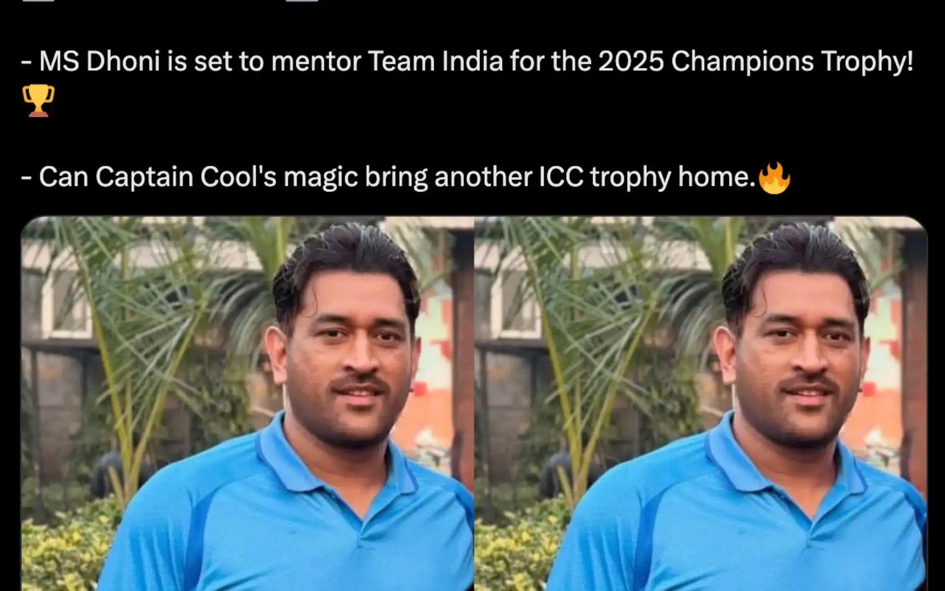 The viral social media post regarding MS Dhoni mentoring India in Champions Trophy 2025 [Source: @CricLazyJonhs/x.com]